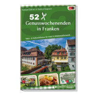 52 Genusswochenenden in Franken