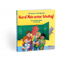 Hurra! Mein erster Schultag!