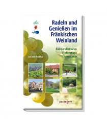 Radeln und Genießen im Fränkischen Weinland
